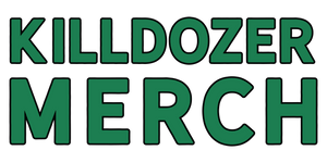 Killdozer Merch
